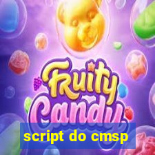 script do cmsp